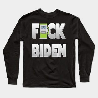 F BIDEN GAS PUMP DESIGN ONLY BIDEN CAN FIX THE GAS PRICES NOT PUTIN - STOP PASSING THE BUCK Long Sleeve T-Shirt